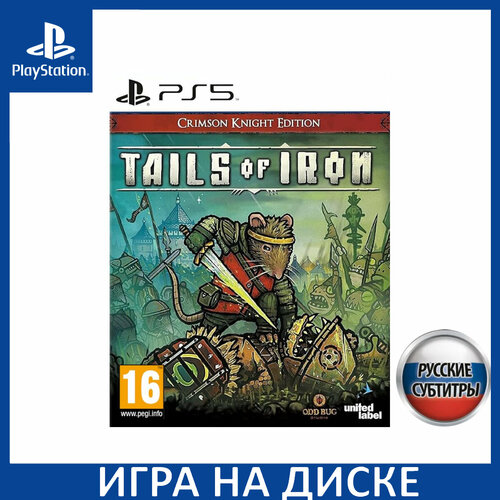 Игра Tails of Iron Crimson Knight Edition PS5 Русская Версия Диск на PlayStation 5 7590₽