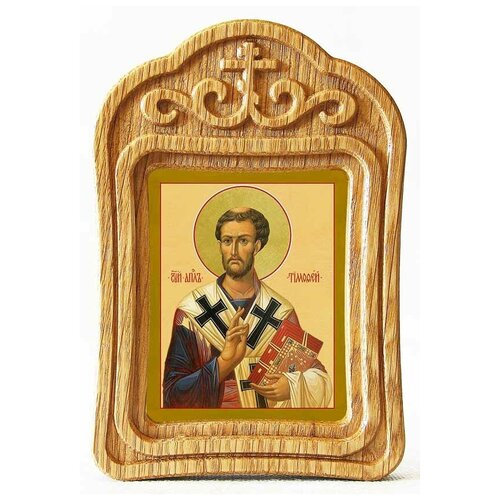 Апостол от 70-ти Тимофей Ефесский, епископ, икона в резной деревянной рамке апостол от 70 ти тимофей ефесский епископ икона в широком киоте 21 5 25 см
