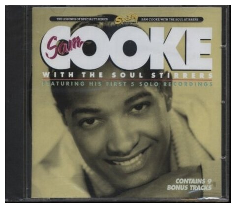 Компакт-Диски, ACE, SAM COOKE THE SOUL STRIPPERS - Sam Cooke With The Soul Stirrers (CD)