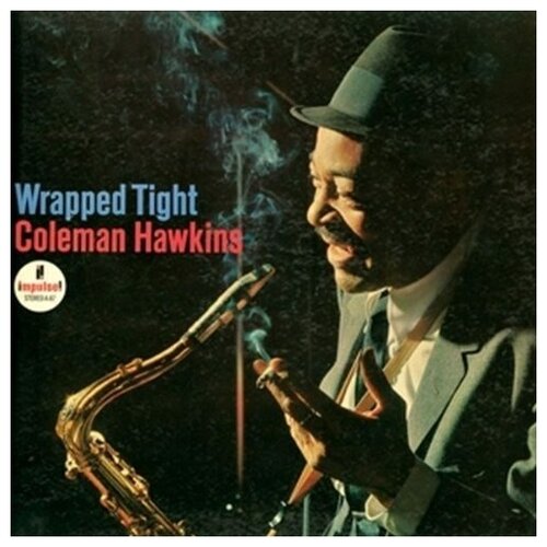 Coleman Hawkins - Wrapped Tight