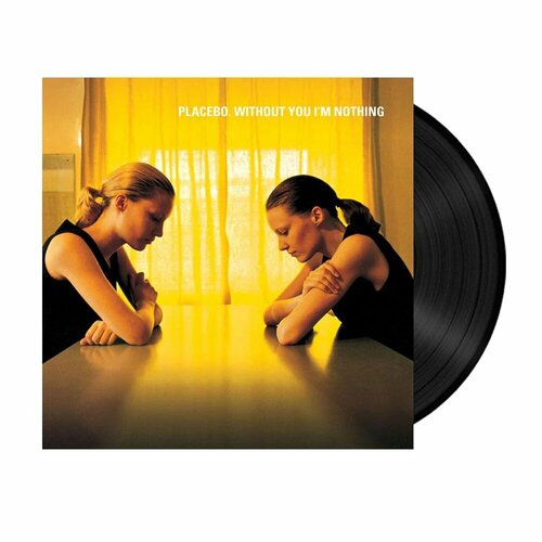 Placebo - Without You I'm Nothing LP (виниловая пластинка)