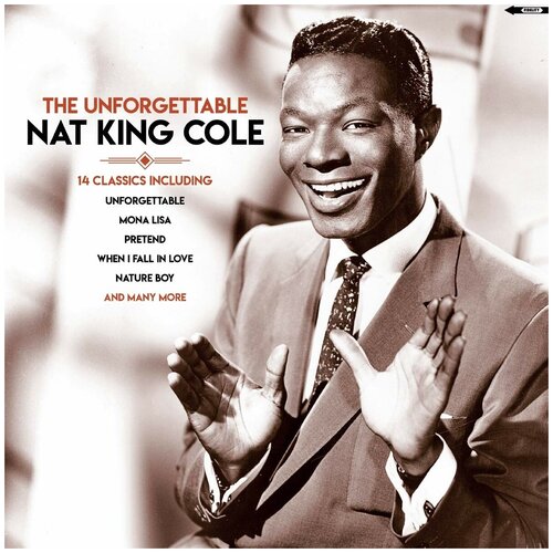 Виниловая пластинка Nat King Cole. The Unforgettable (LP) виниловая пластинка nat king cole a sentimental christmas with nat king cole and friends cole classics reimagined