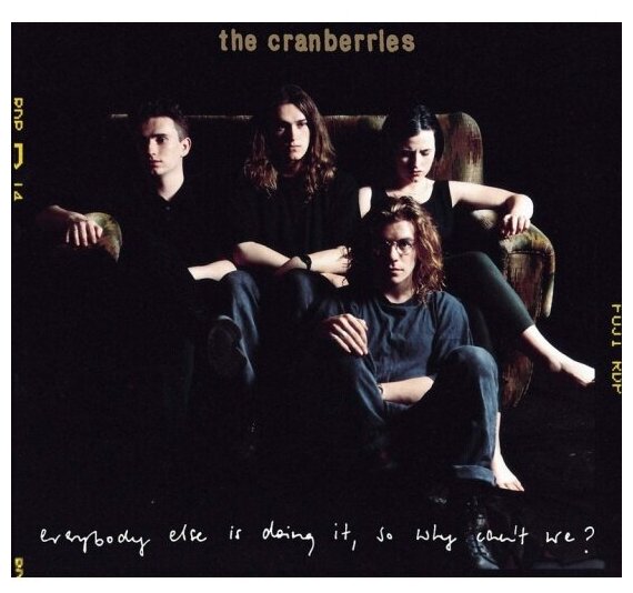 Виниловая пластинка Universal Music The CRANBERRIES - Everybody Else Is Doing It, So Why Can'T We?