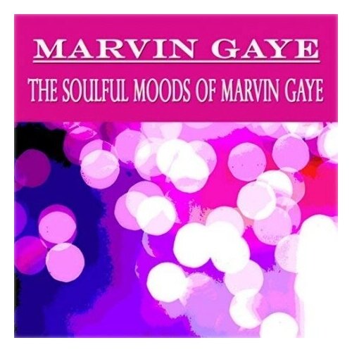 Виниловые пластинки, Motown, MARVIN GAYE - The Soulful Moods (LP)