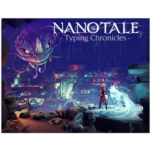 Nanotale - Typing Chronicles электронный ключ PC Steam
