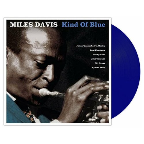miles davis kind of blue 50th anniversary collector s edition 1lp blue 2cd dvd Виниловая пластинка Miles Davis. Kind Of Blue. Coloured, Blue (LP)