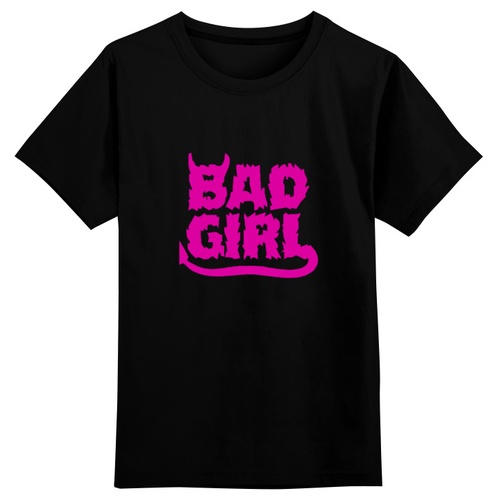 Детская футболка классическая унисекс Bad girl (Плохая девченка) #713686 (цвет: чёрный, пол: МУЖ, размер: 2XS)