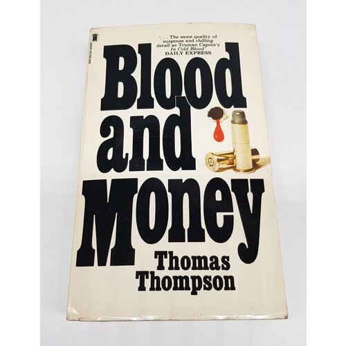 "Blood and Money (Кровь и деньги)". Thomas Thompson (Томас Томпсон)