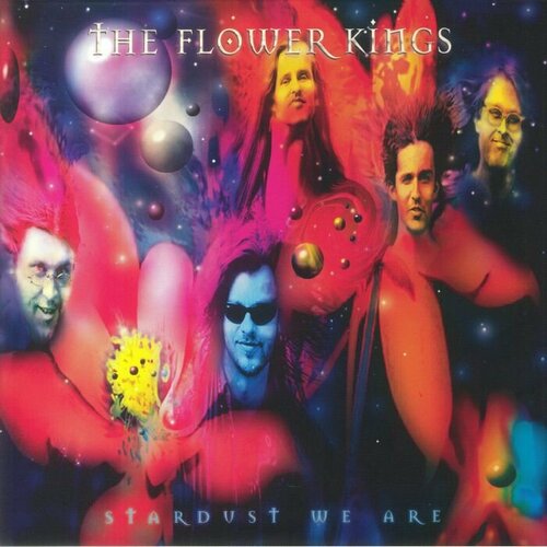 Flower Kings Виниловая пластинка Flower Kings Stardust We Are universal marilyn manson we are chaos виниловая пластинка