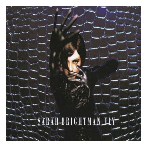 Компакт-Диски, EASTWEST, SARAH BRIGHTMAN - Fly (CD) компакт диски eastwest holland jools