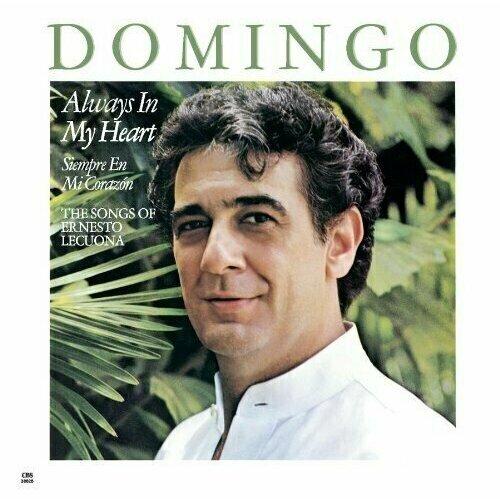 AUDIO CD Domingo, Placido - Placido Domingo: Always in My Heart - Siempre en mi corazon domingo the placido domingo story
