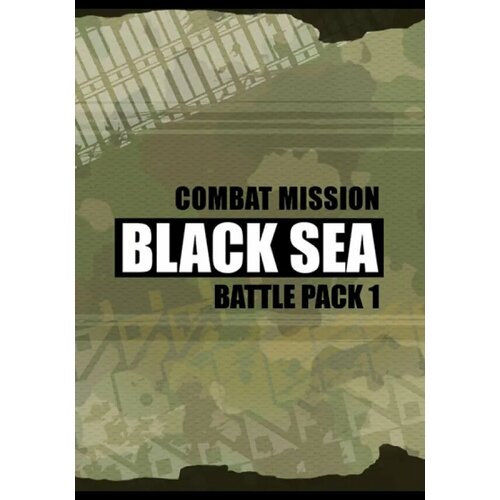 Combat Mission Black Sea - Battle Pack 1 DLC (Steam; PC; Регион активации РФ, СНГ)