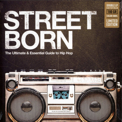 Винил 12” (LP), Limited Edition, Coloured Various Artists Street Born - The Ultimate & Essential Guide To Hip Hop the official pokemon ultimate guide