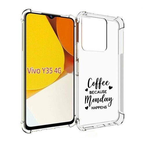 Чехол MyPads кофе и понедельник стал счастливым для Vivo Y35 4G 2022 / Vivo Y22 задняя-панель-накладка-бампер