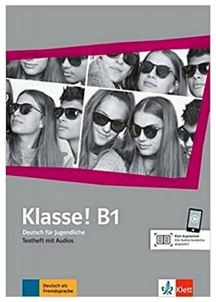 Klasse! B1. Deutsch für Jugendliche. Testheft mit Audios - фото №1
