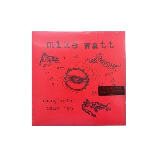 Виниловые пластинки, Columbia, MIKE WATT - Ring Spiel Tour '95 (2LP) smith mike the hundred decker rocket