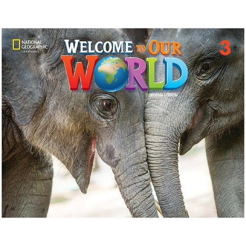 Welcome to Our World (2nd Edition) 3 Posters