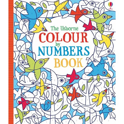 Colour by Numbers Book / Watt Fiona / Книга на Английском / Уотт Фиона