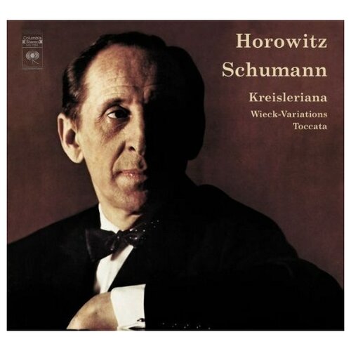 Schumann: Kriesleriana, Wieck Variations, etc Horowitz