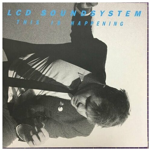 Виниловая пластинка Lcd Soundsystem Виниловая пластинка LCD Soundsystem / This Is Happening (2LP)