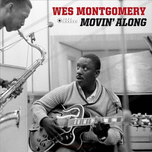 Виниловая пластинка Montgomery, Wes / Movin' Along ( Black, 180 Gram Gatefold , Limited edition )