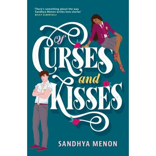 Sandhya Menon - Of Curses and Kisses