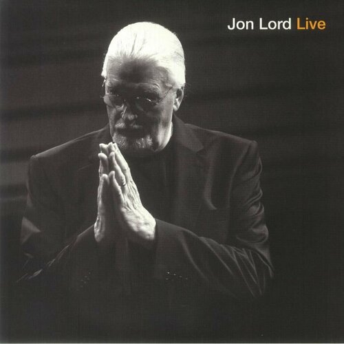 Lord Jon Виниловая пластинка Lord Jon Live виниловая пластинка liquid trio experiment spontaneous combustion 1 lp