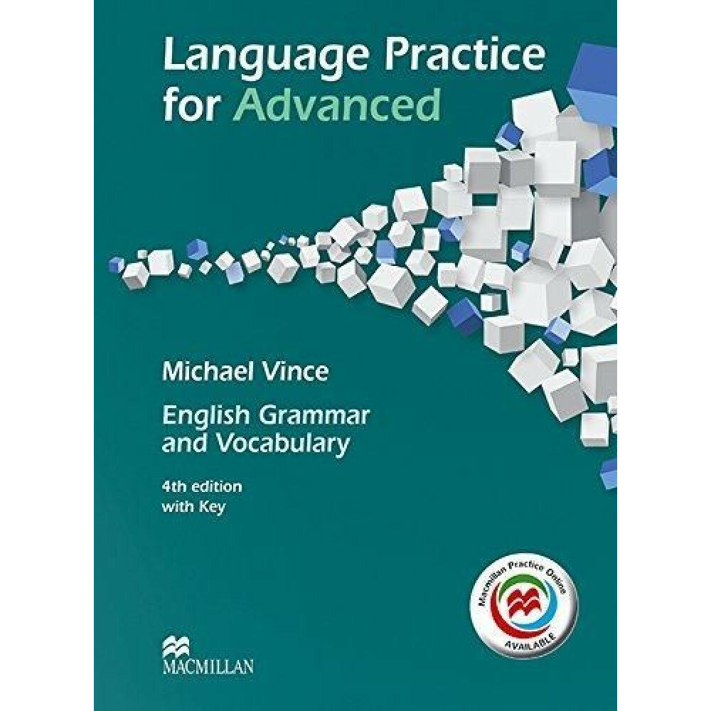 Language Practice for Advanced. English Grammar and Vocabulary with Key