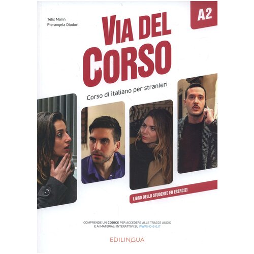 Marin T. Via del Corso A2. Libro dello studente ed esercizi. -