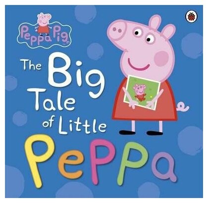 The Big Tale of Little Peppa (Archer Mandy) - фото №1