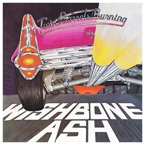 Wishbone Ash: Two Barrels Burning wishbone ash виниловая пластинка wishbone ash live dates volume two