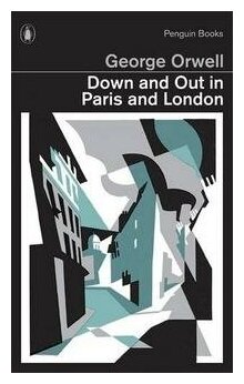 Down and Out in Paris and London - фото №1