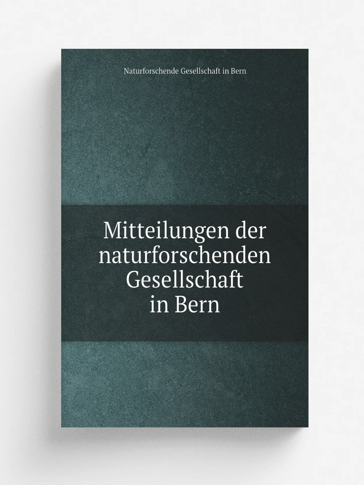 Mitteilungen der naturforschenden Gesellschaft in Bern | Naturforschende Gesellschaft in Bern | 1881 | B.F. Haller . etc. | Репринт