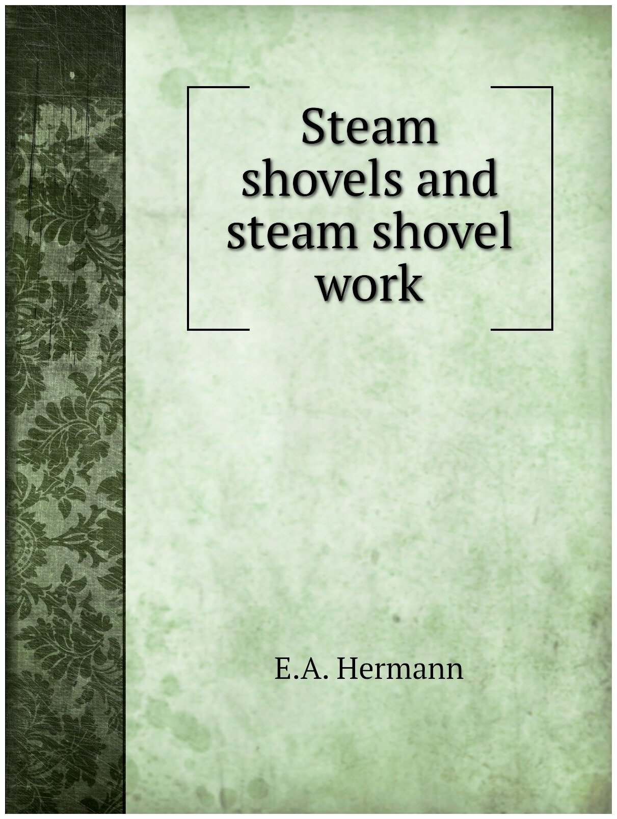 The steam shovel фото 82