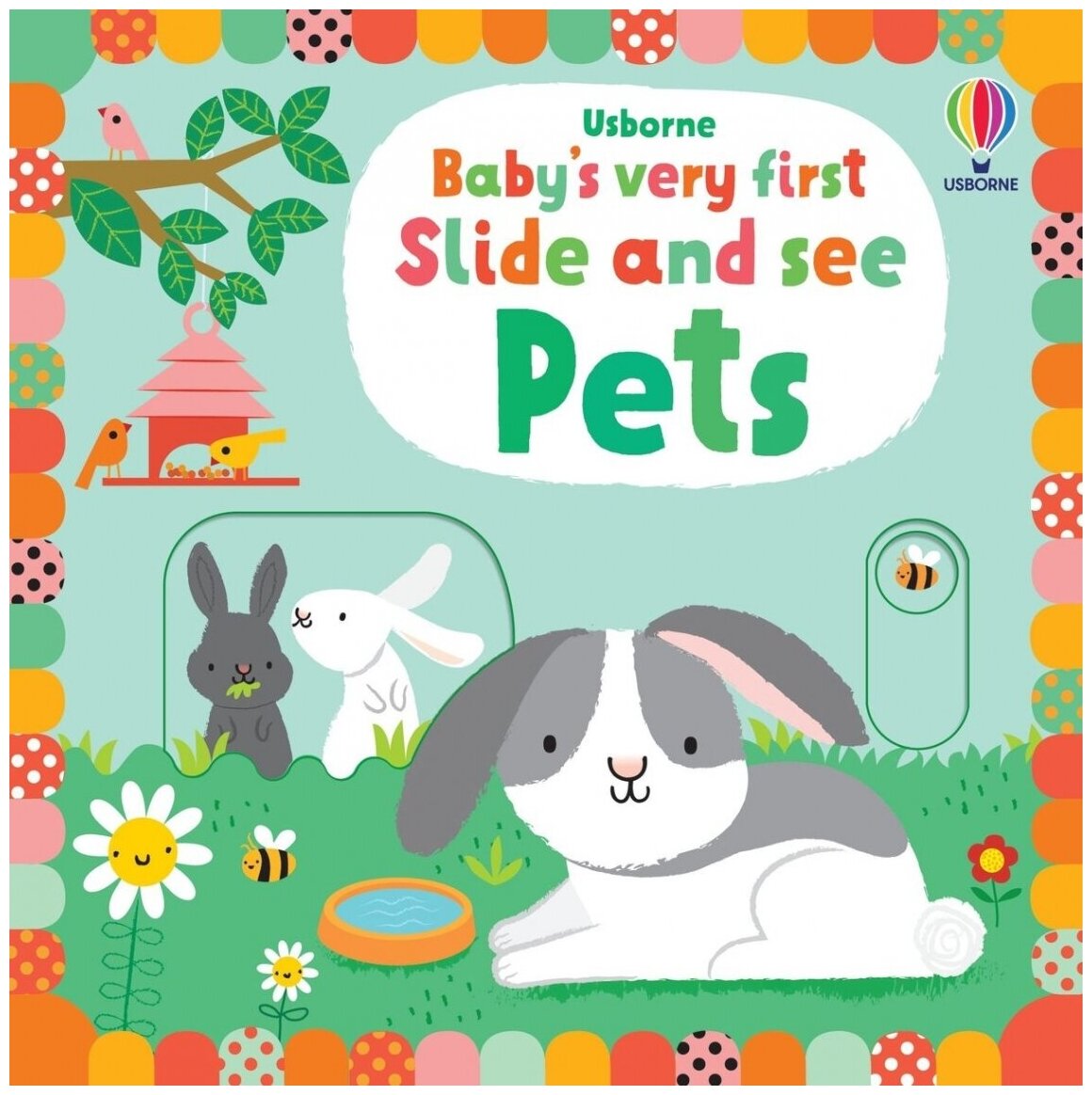 Usborne Baby's Very First Slide and See Pets