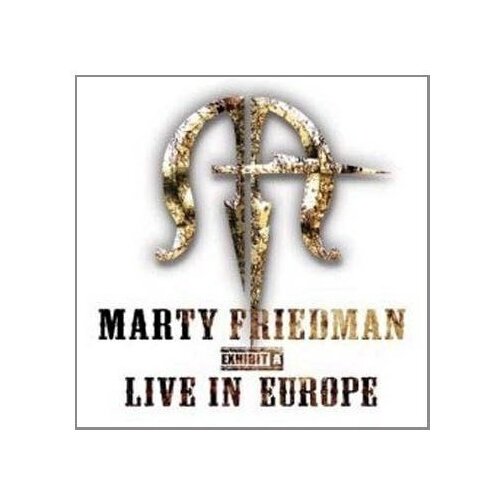 AUDIO CD Martyn Friedman: Exhibit A: Live in Europe. 1 CD