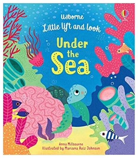 Little Lift and Look Under the Sea (board book)