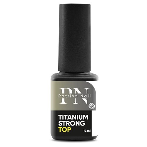 Топ для ногтей Patrisa Nail Titanium Strong Тоp без липкого слоя средней вязкости, 12 мл