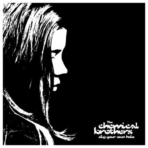 Компакт-диски, Freestyle Dust, THE CHEMICAL BROTHERS - Dig Your Own Hole (CD)