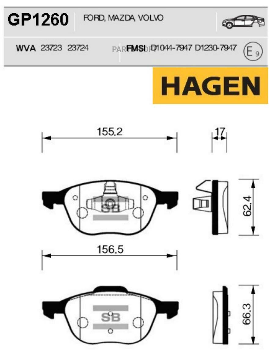 SANGSIN BRAKE GP1260 Колодки тормозные передние "HAGEN" FORD C-MAX II (2010- )/ FOCUS II (2005-2011)/ KUGA I (2008-2013), MAZDA 5 II CW (2010- ), VOLVO C30 (2006-2013)/ S40 II (2003-2012)