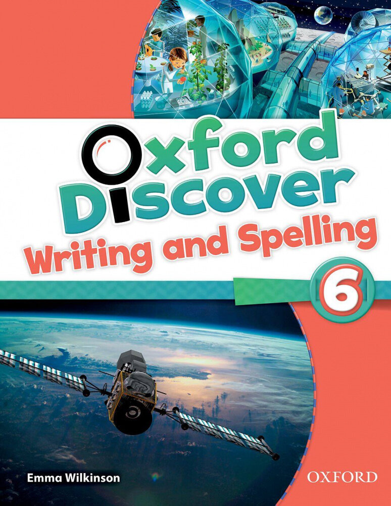 Книга Oxford Discover 6 Writing and Spelling - фото №3