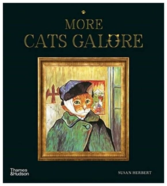 More Cats Galore Encore: A New Compendium of Cultured Cats - фото №1
