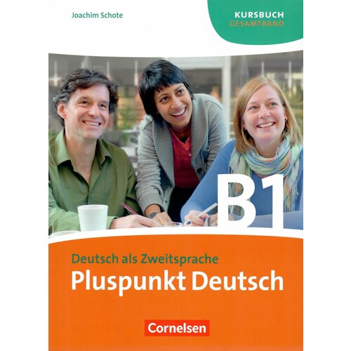 Pluspunkt Deutsch B1 Kursbuch