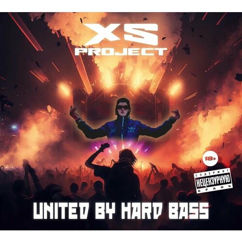 CD XS Project - United By Hard Bass (2023/2024) (Limited Expanded Edition)