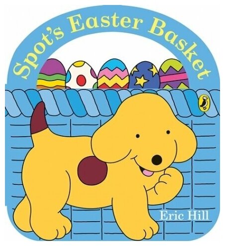 Книга Spot's Easter Basket - фото №1