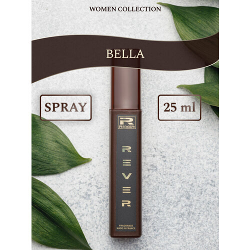 L285/Rever Parfum/Collection for women/BELLA/25 мл