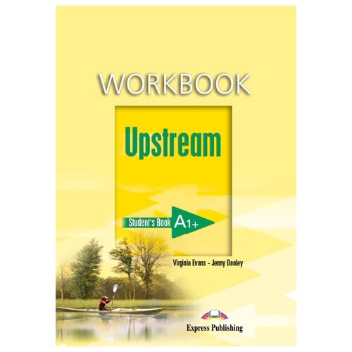 Upstream Beginner A1+. Workbook. Рабочая тетрадь