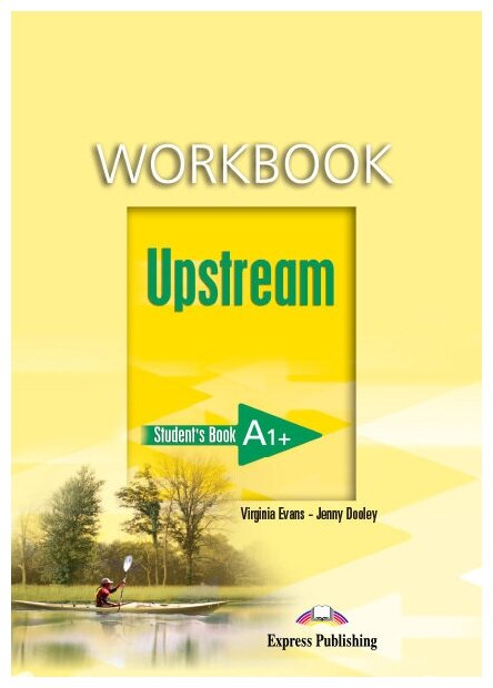 Upstream Beginner A1+. Workbook. Рабочая тетрадь