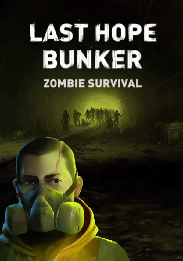 Last Hope Bunker: Zombie Survival (Steam; PC; Регион активации Не для РФ)