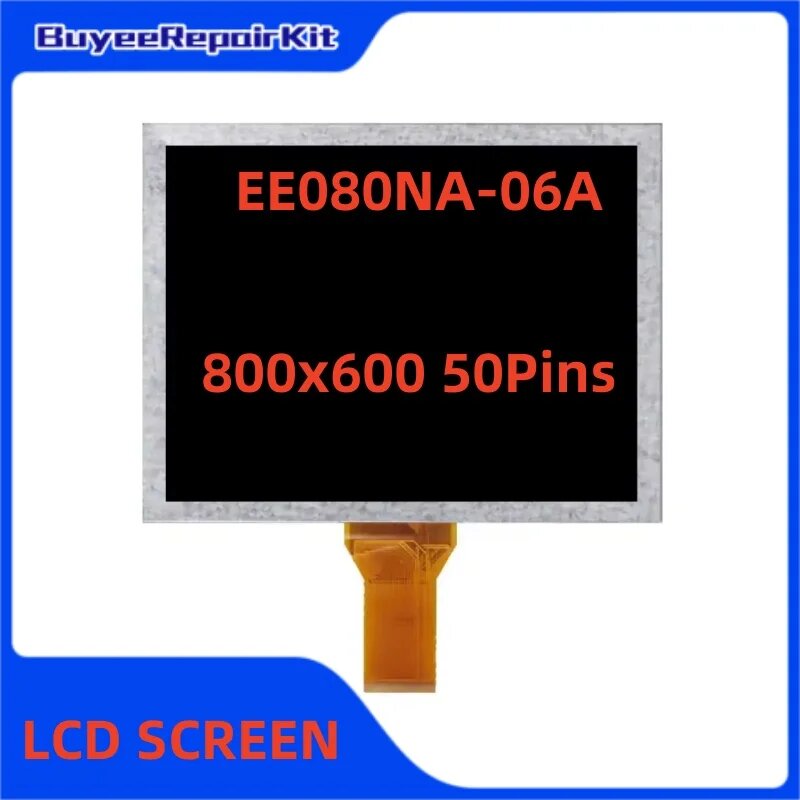 Оригинальная 8-дюймовая панель EE080NA-06A 800 × 600 FPC 50 контактов 100% Протестировано работает хорошо navascreen